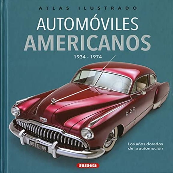 Atlas Ilustrado Automóviles Americanos, de Susaeta, Susaeta