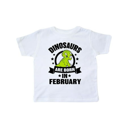 

Inktastic Birthday Dinosaurs are Born in February Gift Toddler Boy or Toddler Girl T-Shirt