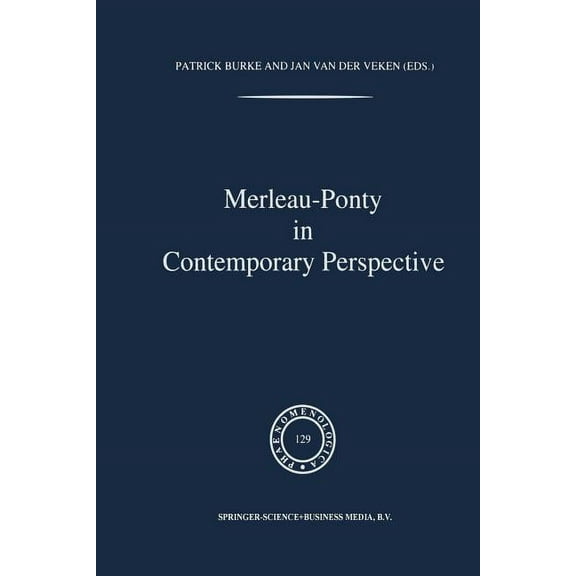 Phaenomenologica Merleau-Ponty in Contemporary Perspectives, Book 129, (Paperback)