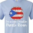 thumbnail image 4 of Inktastic I'm So Cute, I Must Be Puerto Rican Sunflower Puerto Rico T-Shirt, 4 of 5