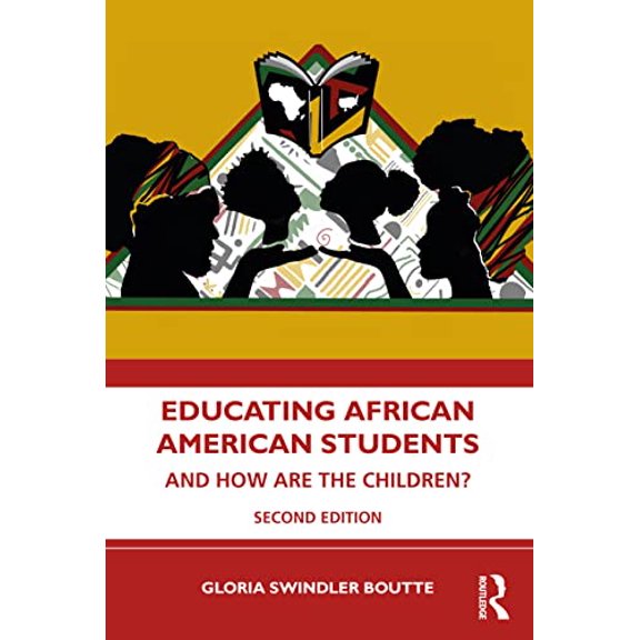 Pre-Owned Educating African American Students: And How Are the Children?, 9780367758929, 036775892X, Paperback, 2 edition