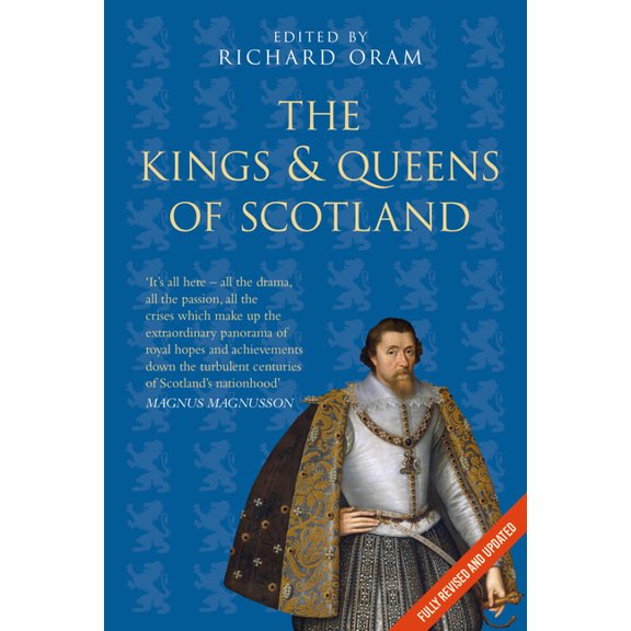 The Kings & Queens of Scotland, (Paperback)