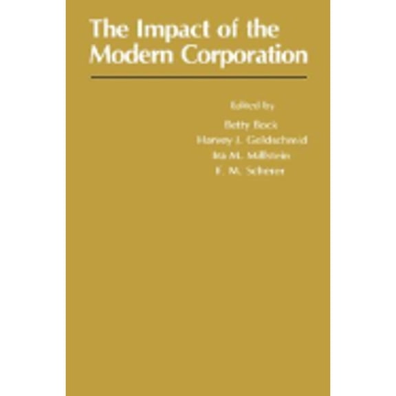 Pre-Owned Impact of the Modern Corporation (Paperback) by Betty Bock, Harvey Goldschmid, Ira Millstein