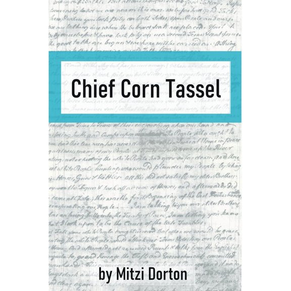 Chief Corn Tassel, (Paperback)
