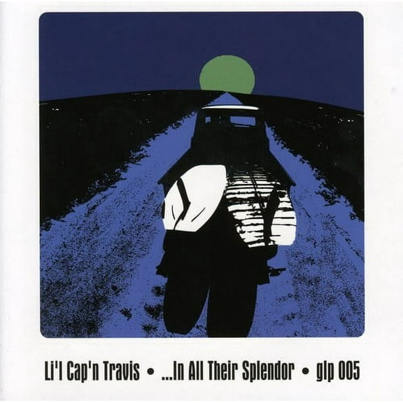 Lil' Cap'n Travis - In All Their Splendor - Music & Performance - CD