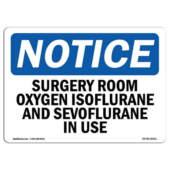 OSHA Notice Sign - Surgery Room Oxygen In Use | Plastic Sign | Protect Your Business, Construction Site, Warehouse & Shop Area | Made in the USA