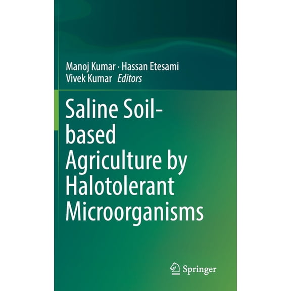 Saline Soil-Based Agriculture by Halotolerant Microorganisms, (Hardcover)