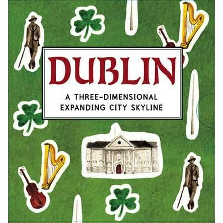 Dublin : A Three-Dimensional Expanding City