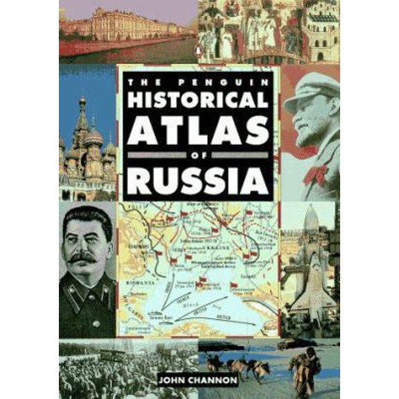 Pre-Owned The Penguin Historical Atlas of Russia (Hist Atlas) (Paperback) 0140513264 9780140513264