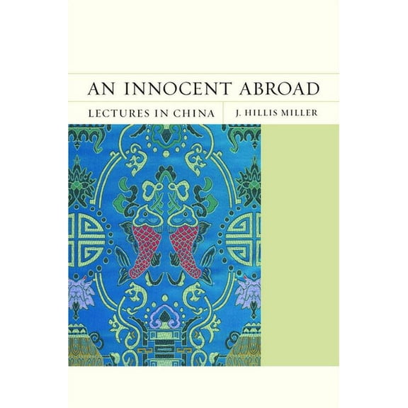 FlashPoints: An Innocent Abroad : Lectures in China (Series #21) (Paperback)