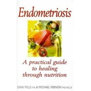 Endometriosis: Healing Through Nutrition [Paperback - Used]