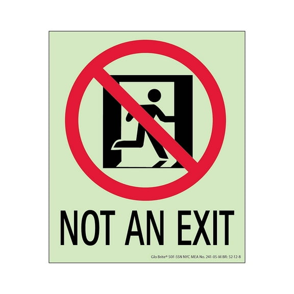 National Marker NYC Not An Exit Sign 6.5X5.5 Flex 7550 Glo Brite MEA Approved 50F-5SN