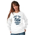 thumbnail image 4 of I Put Eat In Cheat Day Funny Foodie Unisex Plus Fleece Graphic Sweatshirt Brisco Brands 4X, 4 of 5