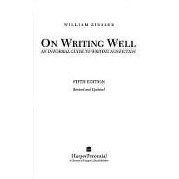 Pre-Owned On Writing Well: An Informal Guide to Nonfiction Hardcover William Knowlton Zinsser