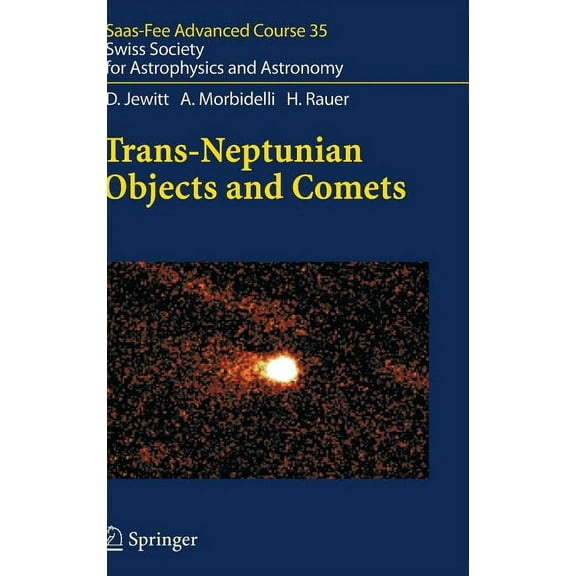 Saas-Fee Advanced Course Trans-Neptunian Objects and Comets: Saas-Fee Advanced Course 35, Book 35, (Hardcover)