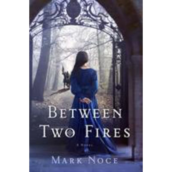 Pre-Owned Between Two Fires (Hardcover) 125007262X 9781250072627