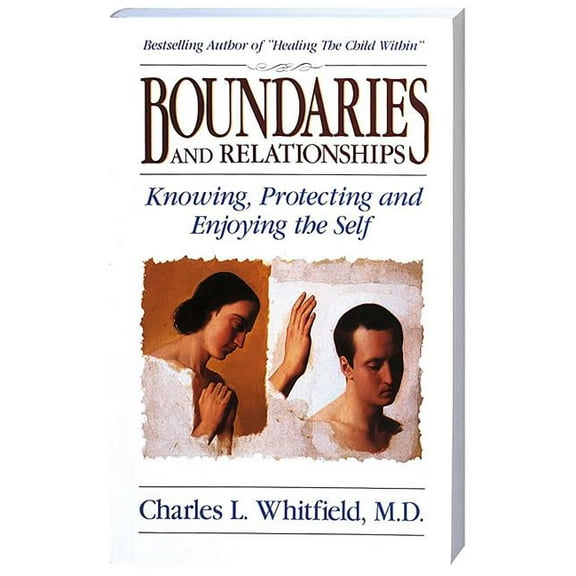 Boundaries and Relationships: Knowing, Protecting and Enjoying the Self, (Paperback)