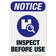 thumbnail image 1 of Inspect Before Use Sign, OSHA Notice Sign, 12x18 Reflective Aluminum EGP, 1 of 1