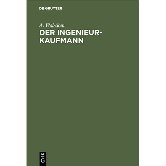 Der Ingenieur-Kaufmann, (Hardcover)