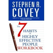 The 7 Habits of Highly Effective People: Personal Workbook