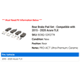 thumbnail image 2 of Rear Brake Pad Set - Compatible with 2015 - 2020 Acura TLX 2016 2017 2018 2019, 2 of 2