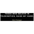 thumbnail image 2 of ArtsyQuotes 24x19 White Modern Wood Framed Museum Art Print Titled - Kurt Vonnegut Quote: Telekinetics, 2 of 4