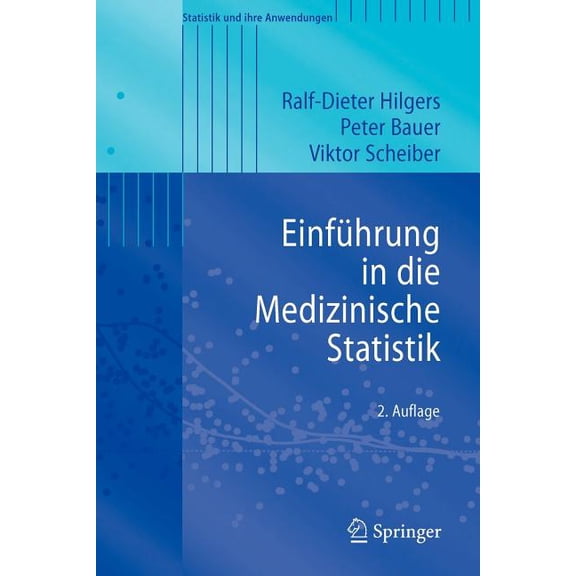Statistik Und Ihre Anwendungen Einführung in Die Medizinische Statistik, (Paperback)