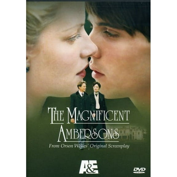 The Magnificent Ambersons (DVD), A&E Home Video, Drama