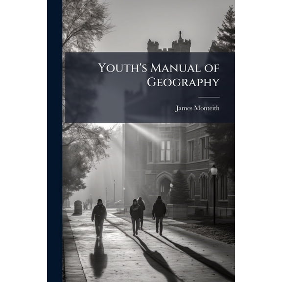 Youth's Manual of Geography (Paperback)