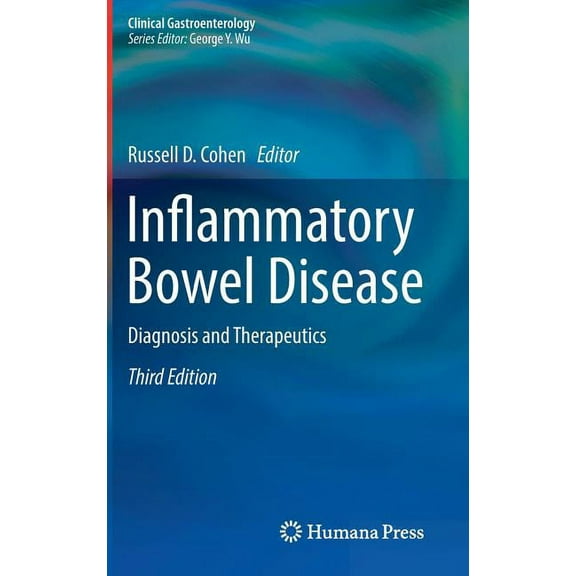 Clinical Gastroenterology Inflammatory Bowel Disease: Diagnosis and Therapeutics, (Hardcover)