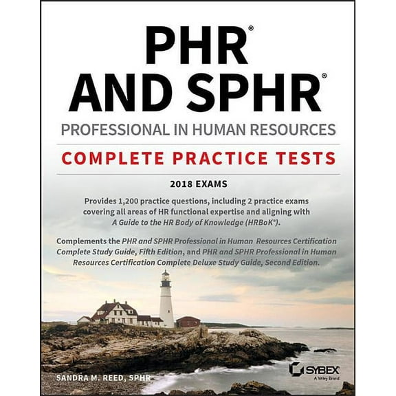 Phr and Sphr Professional in Human Resources Certification Complete Practice Tests : 2018 Exams