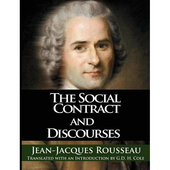 The Social Contract and Discourses (Paperback)