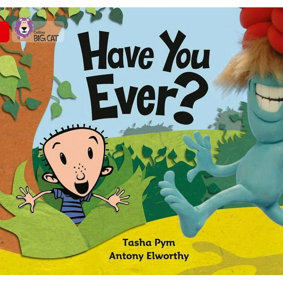 Collins Big Cat Have You Ever?: Band 02a/Red a, (Paperback)