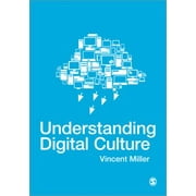 Understanding Digital Culture [Paperback - Used]