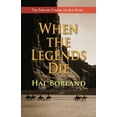 thumbnail image 1 of Pre-Owned When the Legends Die: The Timeless Coming-of-Age Story about a Native American Boy Caught Between Two Worlds (Paperback) 1635618649 9781635618648, 1 of 1
