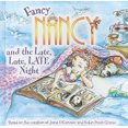 thumbnail image 2 of Fancy Nancy And The Late, Late, Late Night (Turtleback School & Library Binding Edition), 2 of 2