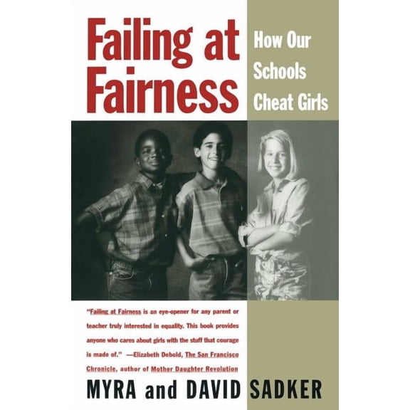 Failing at Fairness: How America's Schools Cheat Girls, (Paperback)