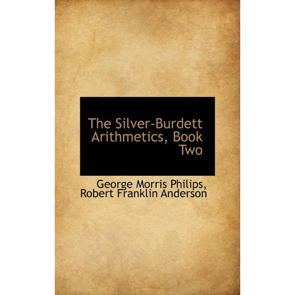 The Silver-Burdett Arithmetics, Book Two (Hardcover)
