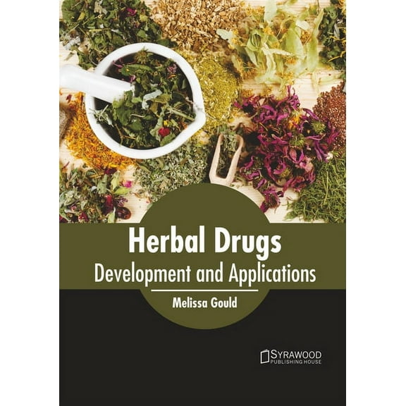 Herbal Drugs: Development and Applications, (Hardcover)