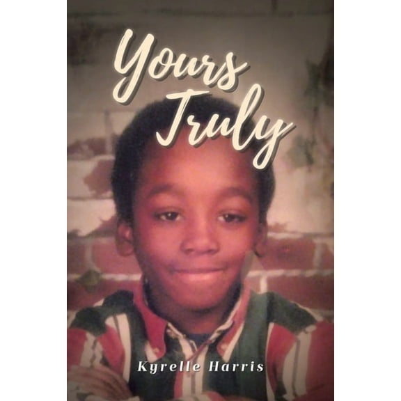 Yours Truly, (Paperback)
