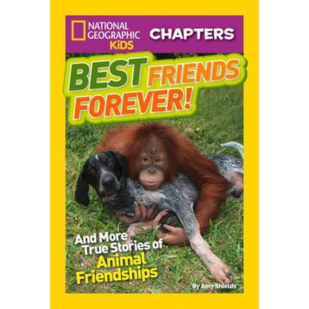 National Geographic Kids Chapters: Best Friends Forever -
