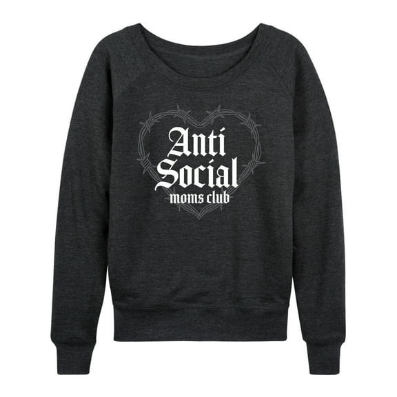 Instant Message - Anti Social Moms Club - Women's Lightweight French Terry Long Sleeve Shirt