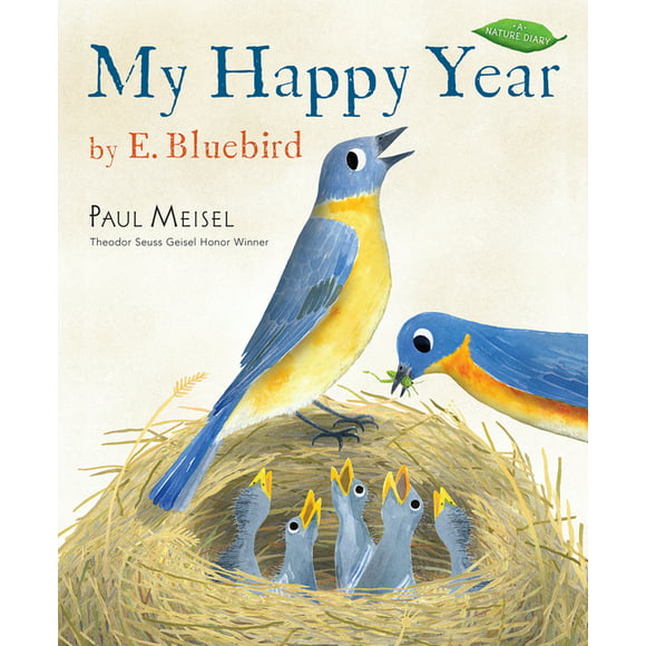A Nature Diary: My Happy Year by E.Bluebird (Series #2) (Hardcover)