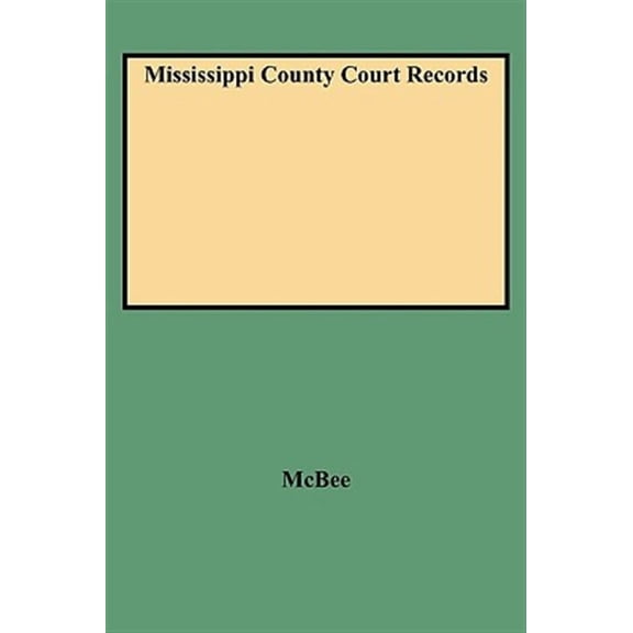 Mississippi County Court Records