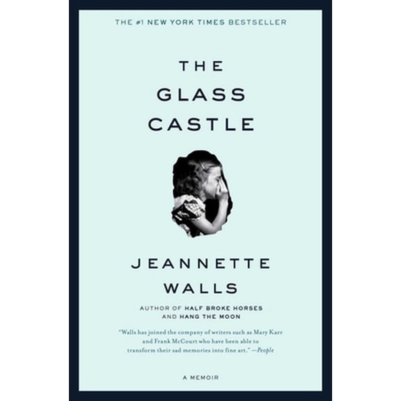 Pre-Owned The Glass Castle: A Memoir (Paperback) 074324754X 9780743247542