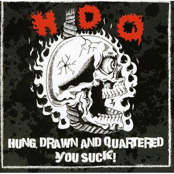 Hung Drawn & Quartered / You Suck