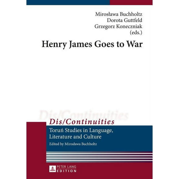 Dis/Continuities Henry James Goes to War, Book 5, (Hardcover)