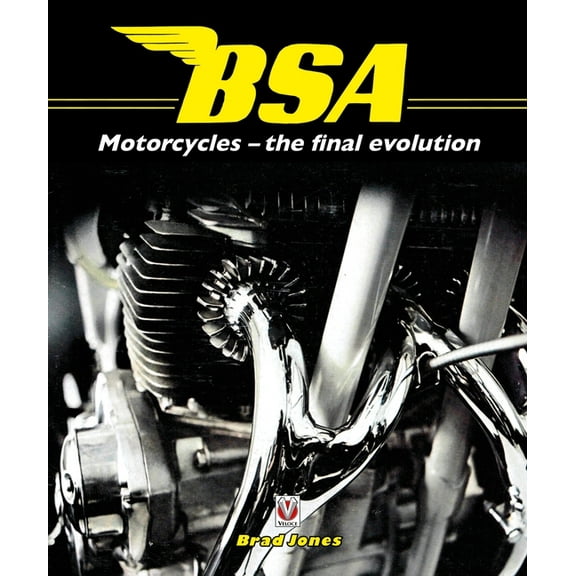 BSA Motorcycles - The Final Evolution, (Paperback)