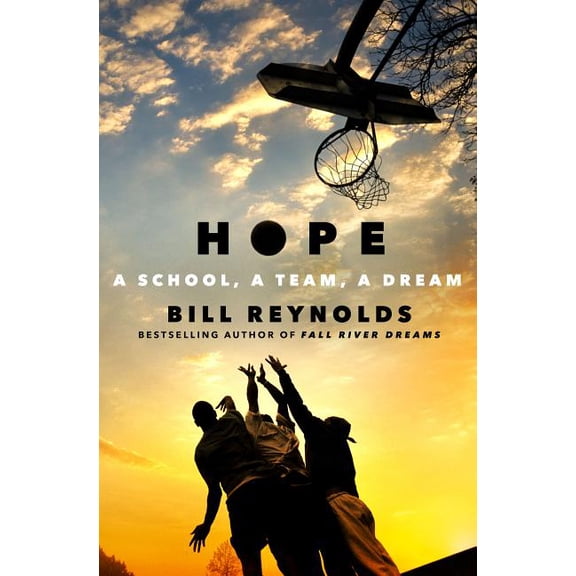 Hope: A School, a Team, a Dream, (Paperback)