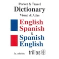 thumbnail image 1 of POCKET AND TRAVEL DICTIONARY ENGLISH-SPANISH AND SPANISH-ENGLISH EDITORIAL TRILLAS SA DE CV EDITORIAL TRILLAS, 1 of 2